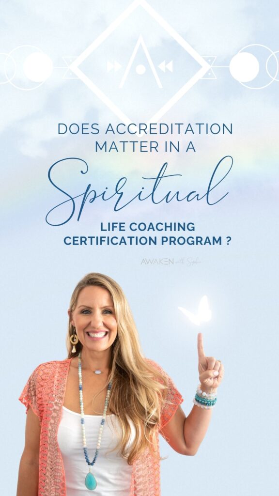 Does accreditation matter in a spiritual life coaching certification program?