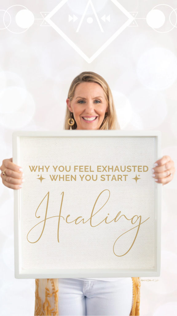 Why You Feel Exhausted When You Start Healing - Spiritual Life Coach Sophie Frabotta