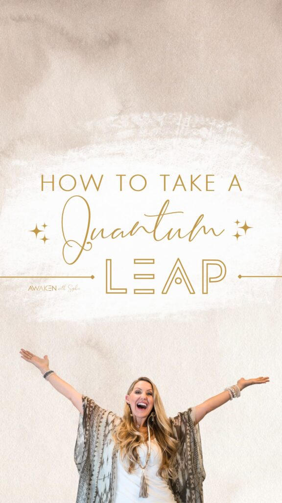 How to Take a Quantum Leap - Spiritual Life Coaching Certification